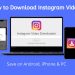 Những công cụ tải video Instagram miễn phí nhất